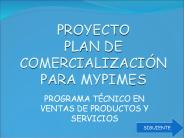 PROYECTO PLAN DE COMERCIALIZACI