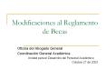 Modificaciones al Reglamento de Becas PowerPoint PPT Presentation