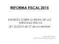 REFORMA FISCAL 2015 PowerPoint PPT Presentation
