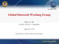 Global Outreach Working Group PowerPoint PPT Presentation