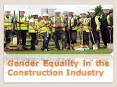 Gender Equality in the Construction Industry PowerPoint PPT Presentation