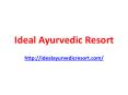 Ideal Ayurvedic Resort