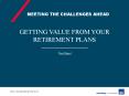 Getting value from your retirement plans PowerPoint PPT Presentation