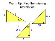 Warm Up: Find the missing information.