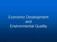Economic Development and Environmental Quality PowerPoint PPT Presentation
