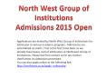 North West Group of Institutions  Admissions 2015 Open PowerPoint PPT Presentation