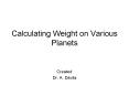 Calculating Weight on Various Planets PowerPoint PPT Presentation