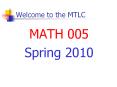 Welcome to the MTLC PowerPoint PPT Presentation