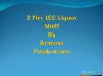 2 Tier LED Liquor Shelf Display PowerPoint PPT Presentation