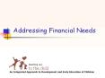 Addressing Financial Needs PowerPoint PPT Presentation
