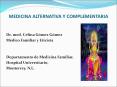MEDICINA ALTERNATIVA Y COMPLEMENTARIA PowerPoint PPT Presentation