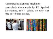 Automated sequencing machines,