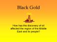 Black Gold PowerPoint PPT Presentation