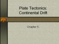 Plate Tectonics: Continental Drift PowerPoint PPT Presentation