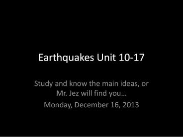 Earthquakes Unit 10-17