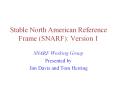 Stable North American Reference Frame (SNARF): Version 1 PowerPoint PPT Presentation