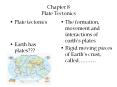 Chapter 8 Plate Tectonics PowerPoint PPT Presentation