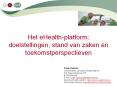 Het eHealth-platform: doelstellingen, stand van zaken en toekomstperspectieven PowerPoint PPT Presentation