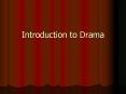 Introduction to Drama PowerPoint PPT Presentation