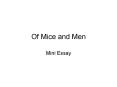 Of Mice and Men PowerPoint PPT Presentation