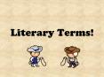 Literary Terms! PowerPoint PPT Presentation