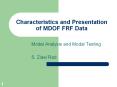 Characteristics and Presentation of MDOF FRF Data PowerPoint PPT Presentation