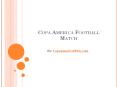 Copa America Semi Final live stream PowerPoint PPT Presentation