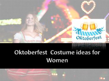 Oktoberfest Costume ideas for Women