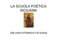 LA SCUOLA POETICA SICILIANA PowerPoint PPT Presentation