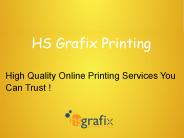 High Quality Online Printing Services - Hs Grafix