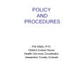 POLICY  AND PROCEDURES PowerPoint PPT Presentation