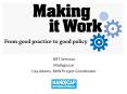 Making it Work From Good Practice to Good Policy PowerPoint PPT Presentation