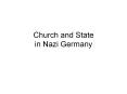 Church and State in Nazi Germany PowerPoint PPT Presentation