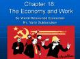 Chapter 18: The Economy and Work PowerPoint PPT Presentation