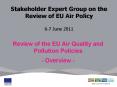 Stakeholder Expert Group on the Review of EU Air Policy 6-7 June 2011 PowerPoint PPT Presentation