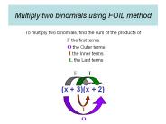 Multiply two binomials using FOIL method