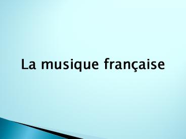 La musique fran