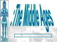 :The Middle Ages PowerPoint PPT Presentation
