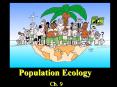 Population Ecology Ch. 9 PowerPoint PPT Presentation