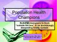 Population%20Health%20Champions PowerPoint PPT Presentation