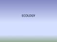 ECOLOGY PowerPoint PPT Presentation