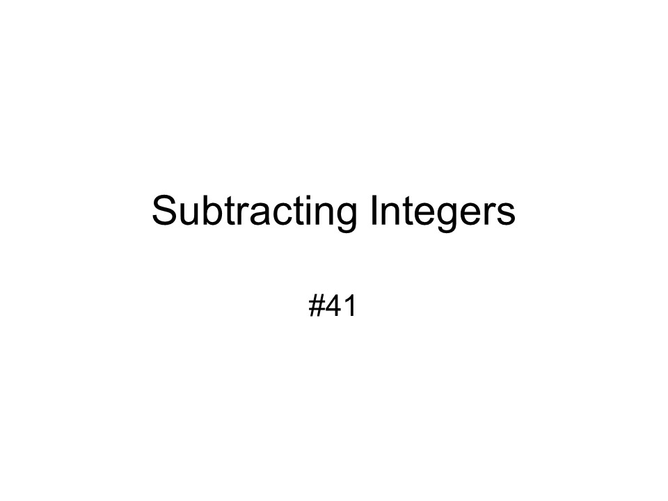 Subtracting Integers