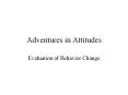 Adventures in Attitudes PowerPoint PPT Presentation