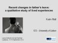 Recent changes in father PowerPoint PPT Presentation