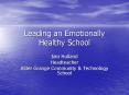Leading an Emotionally Healthy School PowerPoint PPT Presentation