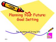 Planning Your Future: Goal Setting
