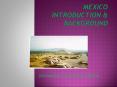 MEXICO%20Introduction%20 PowerPoint PPT Presentation