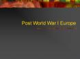 Post World War I Europe PowerPoint PPT Presentation