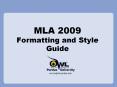 MLA 2009 Formatting and Style Guide PowerPoint PPT Presentation