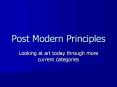 Post Modern Principles PowerPoint PPT Presentation
